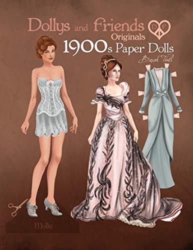 Dollys and Friends Originals 1900s Paper Dolls: Edwardian and La Belle Epoque Vintage Fashion Dress Up Paper Doll Collection (Dollys and Friends ORIGINALS Paper Dolls) von Independently Published